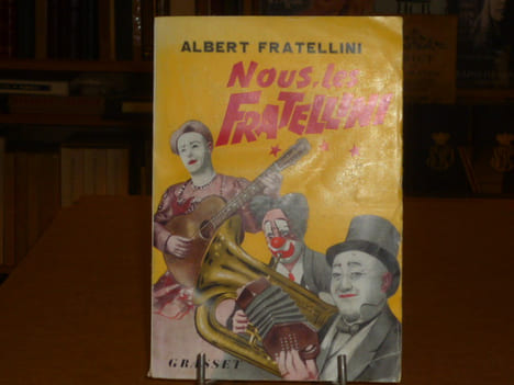 Nous les FRATELLINI.. FRATELLINI Albert