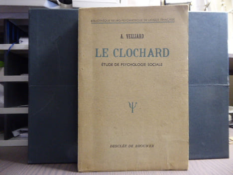 LE CLOCHARD. Etude de psychologie sociale.. VEXLIARD Alexandre