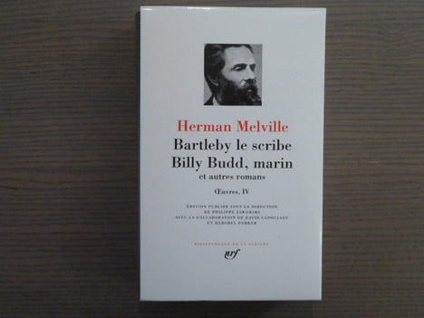 Bartleby le scribe - Billy Budd, marin et autres romans. OEuvres, IV.. MELVILLE Herman