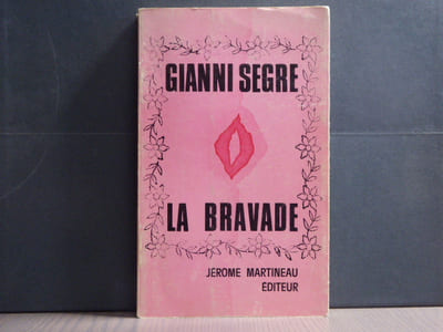 La BRAVADE.