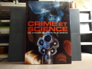 CRIME ET SCIENCE. Les crimes à l'épreuve de la science.. OWEN David