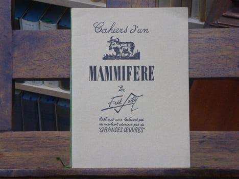 Cahiers dun mammifère ( Extraits ).. SATIE Erik - PICASSO Pablo - FRUEH