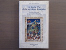 Le Siècle d'Or de la Mystique Française: un autre Regard. Étude de la Littérature Spirituelle de Jean GERSON ( 1363-1429 ) à Jacques LEFEVRE d'ÉTAPLES ...
