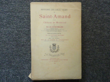 Histoire des deux villes de SAINT-AMAND et du Château de MONTROND.. MALLARD Victor