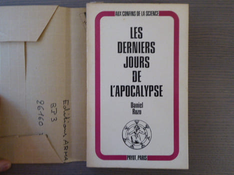 LES DERNIERS JOURS DE L'APOCALYPSE. Gurdjieff, Bo-Yin-Ra, Pak Subuh et les trois chemins.. RUZO Daniel