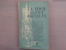 Revue "LA TOUR SAINT JACQUES" N°8. Janvier-Février 1957.. AMADOU Robert