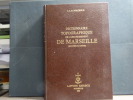 Dictionnaire topographique de l'Arrondissement de MARSEILLE ( Bouches-Du-Rhône ).. MORTREUIL J.-A.-B.