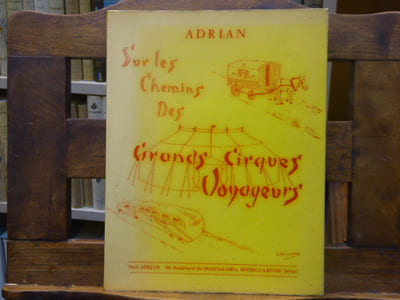 Sur les Chemins des Grands Cirques Voyageurs.