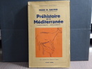 PREHISTOIRE DE LA MEDITERRANEE. Paléolithique - Mésolithique.. SAUTER Marc R.