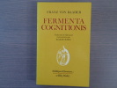 FERMENTA COGNITIONIS.. BAADER Franz ( VON )