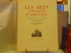 Les arts appliqués en Provence.. ARNAUD D'AGNEL J. - PERRIN Jean