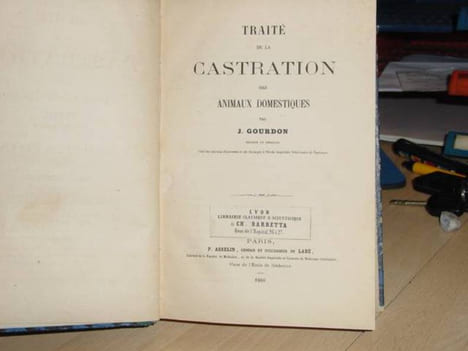 traité de la castration des animaux domestiques.. GOURDON J.