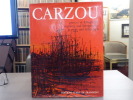 CARZOU. Graveur et lithographe. Tome I 1948-1962.. FURHANGE Maguy