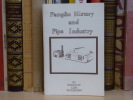 PAMPLIN History and Pipe Industry.. DICKERSON Raymond Carl