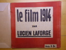 LE FILM 1914.. LAFORGE Lucien