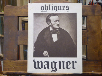 WAGNER - Revue OBLIQUES numéro spécial.