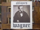 WAGNER - Revue OBLIQUES numéro spécial.. CAROUTCH Yvonne - COLLECTIF