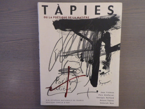 TAPIES ou La poétique de la matière.. TAPIES Antoni - BEAUMONT-Millet Laure - RAILLARD Georges