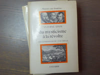 Du mysticisme à la révolte. Les jansénistes du XVIIe siècle.