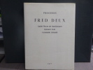 Fred DEUX. PROCESSUS I. PROCESSUS II. PROCESSUS III.. DEUX Fred - PIEYRE De MANDIARGUES A. - NOEL Bernard - JELENSKI C