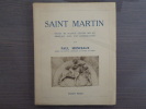 SAINT MARTIN, Récits de Sulpice Sévère mis en Français avec une introduction.. MONCEAUX Paul