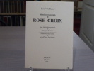 Histoires et portraits de ROSE-CROIX.. VULLIAUD Paul