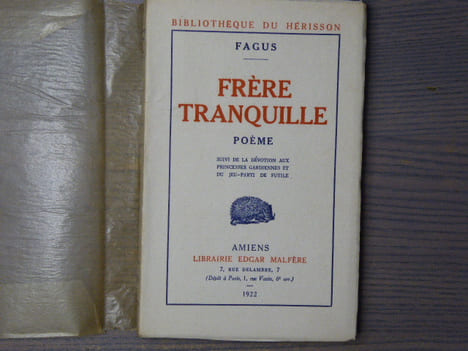 FRERE TRANQUILLE - POEME - Suivi de: La Dévotion aux Princesses gardiennes et du jeu-parti de Futile.. FAGUS Félicien