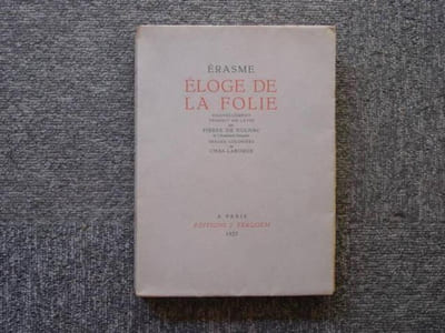 Eloge de la folie. Nouvellement traduit du latin par Pierre de Nolhac. Images coloriées de Chas-Laborde.