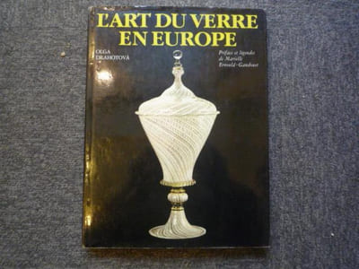 L'ART DU VERRE EN EUROPE.