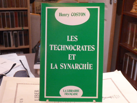 Les Technocrates et la Synarchie.. COSTON Henry