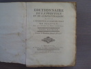 Dictionnaire de la Provence et du Comté Venaissin. Tome Premier. Contenant le VOCABULAIRE FRANCOIS - PROVENCAL.. Une Société De Gens De Lettres - ...