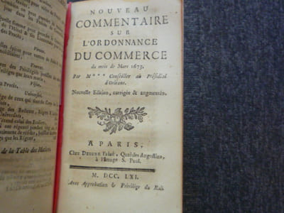 Nouveau Commentaire sur les Ordonnances des mois d'Août 1669 et Mars 1673. Ensemble sur l'Edit du mois de Mars 1673 touchant les Epices.