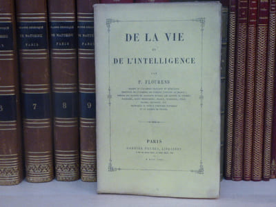 De la vie et de l'intelligence.