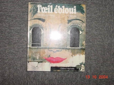 L'oeil ébloui.