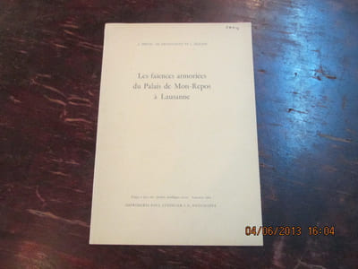 Les faïences armoriées du Palais de Mon-Repos à Lausanne.