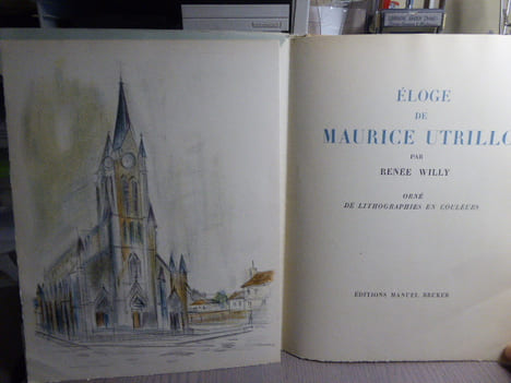 Eloge de Maurice UTRILLO.. UTRILLO Maurice - WILLY Renée