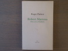 Robert MARTEAU. Poète de la Tradition.. PARISOT Roger