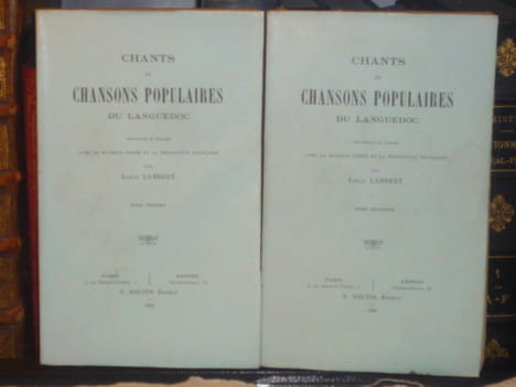 Chants et Chansons Populaires du Languedoc recueillis et publiés avec la Musique notée et la traduction française. 2 volumes.. LAMBERT Louis