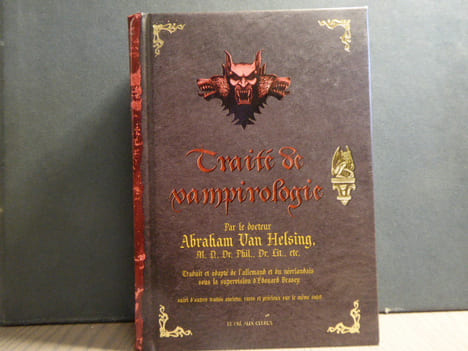Traité de VAMPIROLOGIE.. VAN HELSING Abraham - BRASEY Edouard