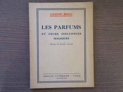 LES PARFUMS et leurs influences magiques.