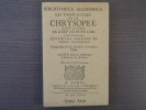 Les Trois Livres de la CHRYSOPEE, c'est à dire de l'Art de faire l'Or: contenant plusieurs raisons et choses naturelles. Traduit du latin en françois ...