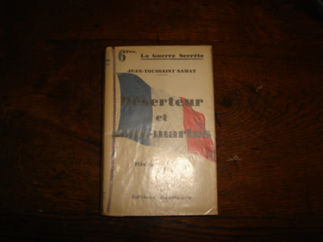 Deserteur et sous-marins. SAMAT Jean Toussaint