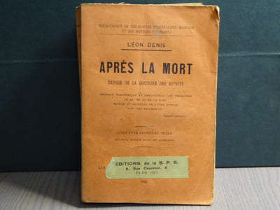 APRES LA MORT - Exposé de la doctrine des esprits.