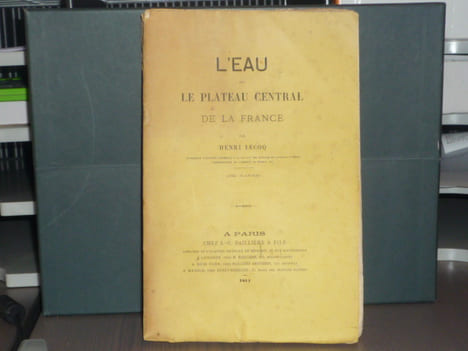 L’ Eau sur le Plateau Central de la France.. LECOQ Henri