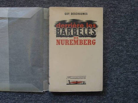 Derrière les barbelés de Nuremberg.. DESCHAUMES Guy