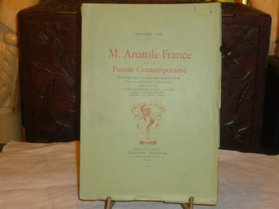 M. Anatole FRANCE et la Pensée Contemporaine.