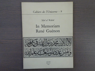 IN MEMORIAM René GUENON. Cahiers de l'Unicorne - 9.