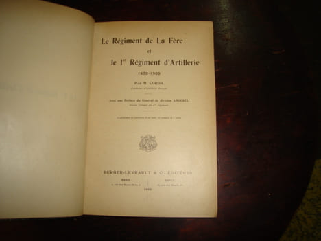 Le Régiment de La Fère et le 1er Régiment d'Artillerie 1670-1900.. CORDA, H.