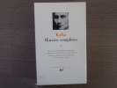 Oeuvres complètes. Tome IV.. KAFKA Franz