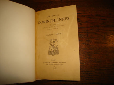 Les Noces Corinthiennes. Leuconoé, La Veuve, La Pia, La Prise de voile, LAuteur à un ami.. FRANCE Anatole.
